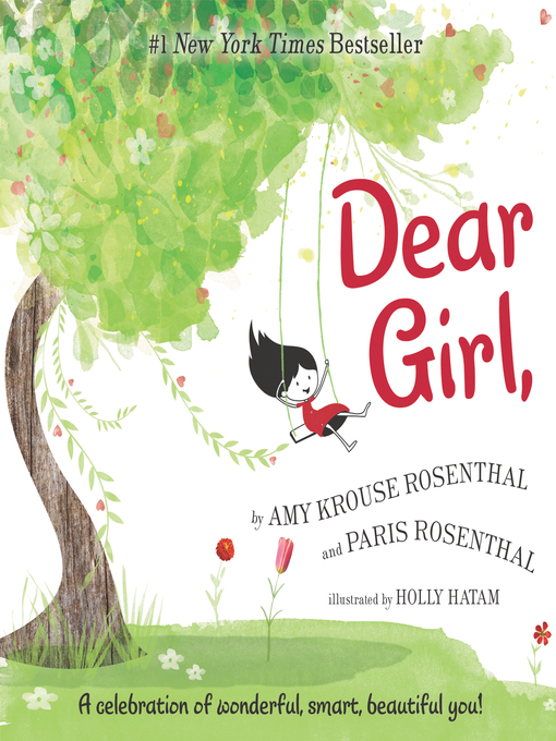 Amy Krouse Rosenthal创作的Dear Girl作品的详细信息 - 可供借阅